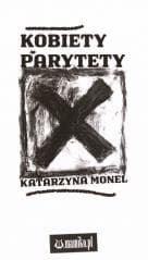 Kobiety parytety - Katarzyna Monel