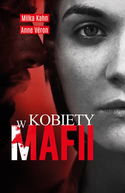 Kobiety w mafii_plik - ebook - Kahn Milka, Veron Anne