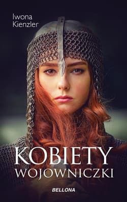 Kobiety wojowniczki - Iwona Kienzler