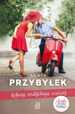Kobiety wzdychają częściej - Agata Przybyłek