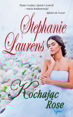 Kochając Rose - Stephanie Laurens