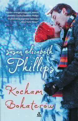 Kocham bohaterów - Phillips Susan Elizabeth