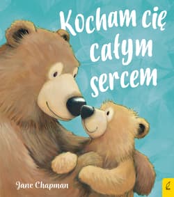 Kocham cię całym sercem - Jane Chapman
