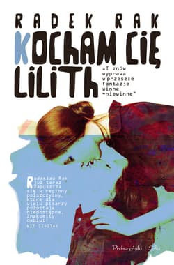 Kocham cię, Lilith - ebook - Radek  Rak