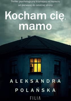 Kocham cię, mamo - Aleksandra Polańska