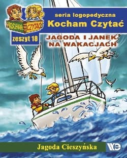 Kocham czytać Zeszyt 18 Jagoda i Janek na wakacjach - Jagoda Cieszyńska