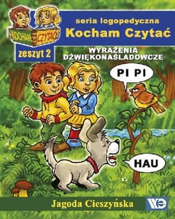 Kocham czytać Zeszyt 2 Wyrażenia dźwiękonaśladowcze - Jagoda Cieszyńska