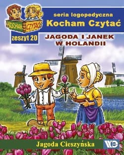 Kocham czytać Zeszyt 20 Jagoda i Janek w Holandii - Jagoda Cieszyńska