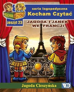 Kocham czytać Zeszyt 23 Jagoda i Janek we Francji - Jagoda Cieszyńska