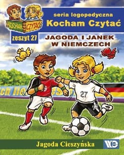 Kocham Czytać Zeszyt 27 Jagoda i Janek w Niemczech - Jagoda Cieszyńska