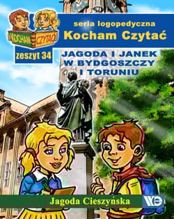 Kocham czytać Zeszyt 33 Jagoda i Janek w Nowej Rudzie i Wrocławiu - Jagoda Cieszyńska