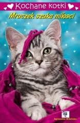 Kochane kotki. Mruczek szuka miłości - Agnieszka Wileńska