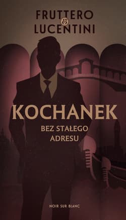 Kochanek bez stałego adresu - ebook - Carlo Fruttero, Franco Lucentini