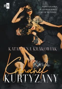 Kochanek kurtyzany. Tom 2 - Katarzyna Krakowiak