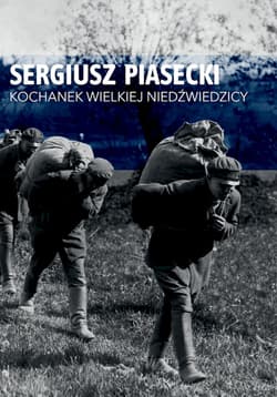 Kochanek Wielkiej Niedźwiedzicy - Sergiusz Piasecki