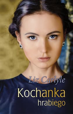 Kochanka hrabiego - Liz Carlyle