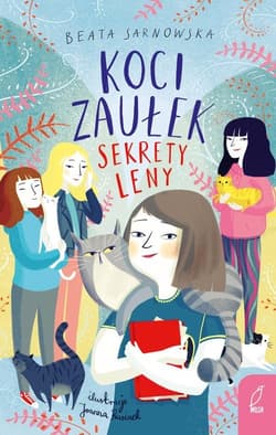 Koci Zaułek Tom 2 Sekrety Leny - Beata Sarnowska