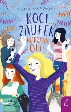 Koci Zaułek Tom 3 Marzenie Oli - Beata Sarnowska