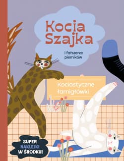 Kocia Szajka i fałszerze pierników. Kociastyczne łamigłówki - Agata Romaniuk