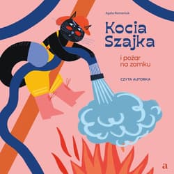 Kocia Szajka i pożar na zamku - audiobook - Agata Romaniuk