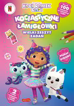 Kociastyczne łamigłówki. Wielki zeszyt zadań. Koci Domek Gabi - Opracowanie Zbiorowe