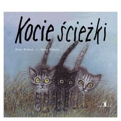 Kocie ścieżki - Piotr Wilkoń, Józef Wilkoń