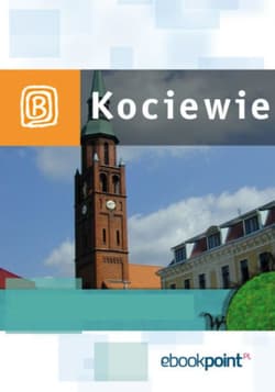 Kociewie. Miniprzewodnik - ebook - Praca zbiorowa