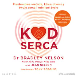 Kod serca - audiobook - Bradley Nelson
