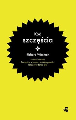 Kod szczęścia - Richard Wiseman