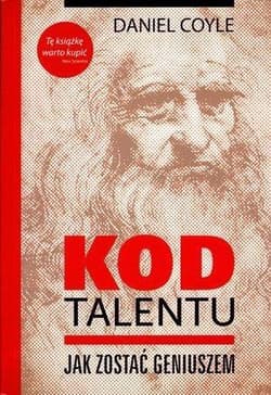 Kod Talentu czyli jak zostać geniuszem