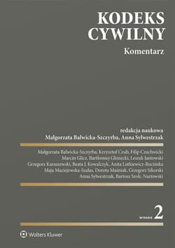 Kodeks cywilny. Komentarz w.2 - Praca zbiorowa