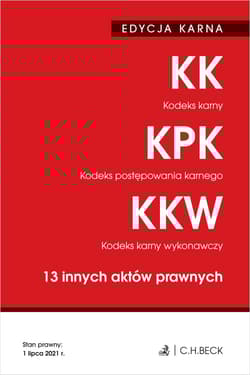 Kodeks karny. Kodeks postępowania karnego. Kodeks karny wykonawczy. 13 innych aktów prawnych. Edycja karna wyd. 42 - Opracowanie Zbiorowe