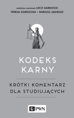 KODEKS KARNY KRÓTKI KOME - Jagiełło Dariusz