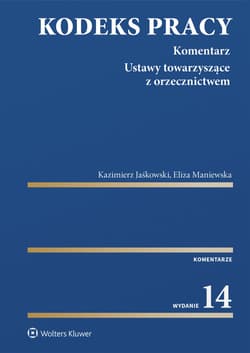 Kodeks pracy. Komentarz wyd. 2026 - Kazimierz Jaśkowski, Eliza Maniewska