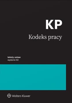 Kodeks pracy. Przepisy wyd. 2024