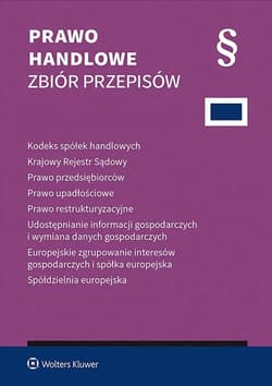 Kodeks spółek handlowych. Zbiór przepisów 2025 - Opracowanie Zbiorowe