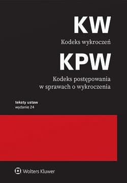 Kodeks wykroczeń. Kodeks postępowania w sprawach o wykroczenia. Przepisy - Opracowanie Zbiorowe