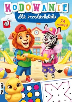 Kodowanie dla przedszkolaka - Opracowanie Zbiorowe