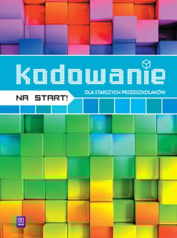Kodowanie na start! dla starszych przedszkolaków - Opracowanie Zbiorowe
