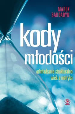 Kody młodości - ebook - Marek Bardadyn