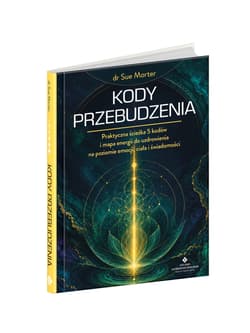 Galeria - zdjęcie nr. 3 - Kody przebudzenia. Praktyczna ścieżka 5 kodów i mapa energii do uzdrowienia na poziomie emocji, ciała i świadomości