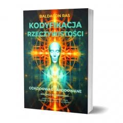 Kodyfikacja rzeczywistości. Odkodować zakodowane - Baldagon Ras