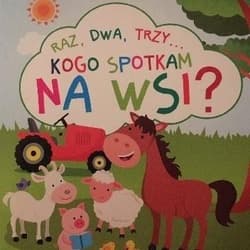 Kogo spotkam na wsi? - Beata Białogłowska-Piwko