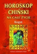 Kogut - horoskop chiński - Barbara Jakimowicz-Klein