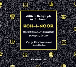 Koh-i-Noor - audiobook - Anand Anita, William Dalrymple