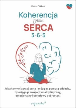 Koherencja rytmu serca 3-6-5 - David Ohare