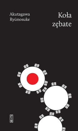 Koła zębate - Akutagawa Ryunosuke