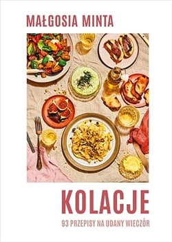 Kolacje - Małgosia Minta