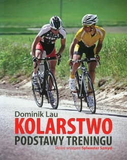 Kolarstwo Podstawy treningu