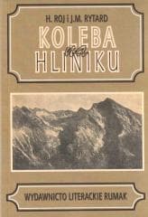 Koleba na Hliniku - J.M Rytard, Helena Roj